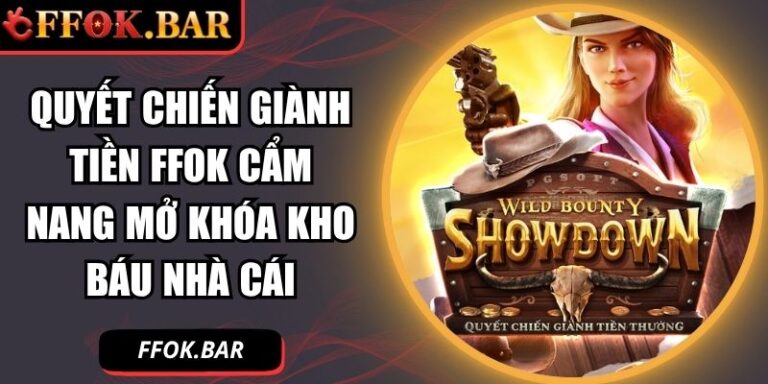 quyết chiến giành tiền FFOK