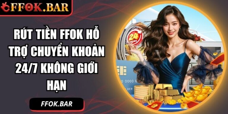 rút tiền FFOK